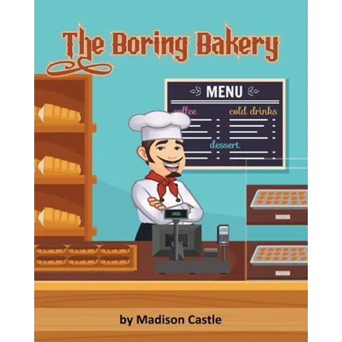 The Boring Bakery - Paperback