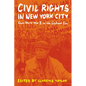 Civil Rights in New York City: From World War II to the Giuliani Era - Hardcover
