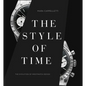 The Style of Time: The Evolution of Wristwatch Design - Hardcover