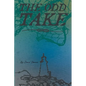 The Odd Take - Paperback