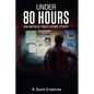 Under 80 Hours - Paperback