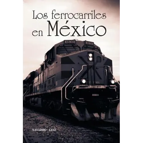 Los ferrocarriles en México - Hardcover