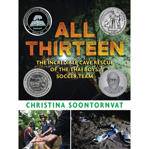 All Thirteen: The Incredible Cave Rescue of the Thai Boys' Soccer Team - Hardcover