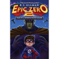 Epic Zero 2: Tales of a Pathetic Power Failure - Paperback
