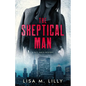 The Skeptical Man: A Q.C. Davis Mystery - Paperback