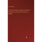 The Early Christian Conception of Christ Its Significance and Value in the History of Religion - Hardcover