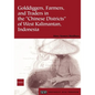 Golddiggers, Farmers, and Traders in the Chinese Districts of West Kalimantan, Indonesia - Paperback