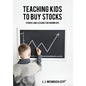 Teaching Kids to Buy Stocks: Stories and Lessons for Grown-Ups - Hardcover