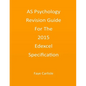 AS Psychology Revision Guide For The 2015 Edexcel Specification - Paperback
