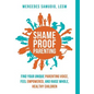 Shame-Proof Parenting: Find your unique parenting voice, feel empowered, and raise whole, healthy children - Hardcover
