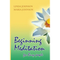 Beginning Meditation for Busy People: How To Get More Done, Feel Less Stressed, & Be Happier - Paperback