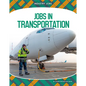 Jobs in Transportation - Library Binding