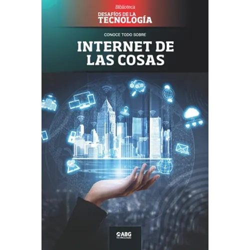 Internet de las cosas: El hogar inteligente - Paperback
