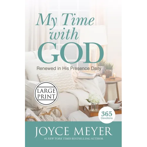 My Time with God: Renewed in His Presence Daily - Hardcover