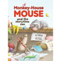 Monkey-House Mouse and the Storytime Zoo - Hardcover