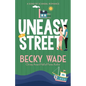 Uneasy Street: A Sweet "Enemies to Lovers" Romance - Paperback