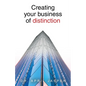 Creating your business of distinction - Paperback