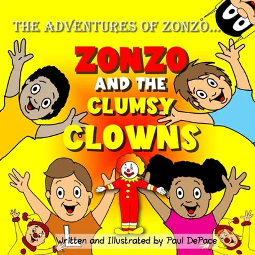 The Adventures of Zonzo: Zonzo and the Clumsy Clowns (Picture Book) - Paperback