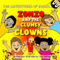 The Adventures of Zonzo: Zonzo and the Clumsy Clowns (Picture Book) - Paperback