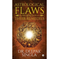 Astrological Flaws and Their Remedies - Hardcover