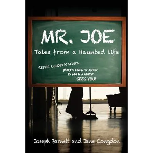 Mr. Joe: Tales from a Haunted Life - Paperback