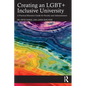 Creating an LGBT+ Inclusive University: A Practical Resource Guide for Faculty and Administrators - Paperback