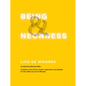 Being and Neonness: Translation and content revised, augmented, and updated for this edition by Luis de Miranda - Paperback