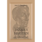 Jacques Maritain: An Intellectual Profile - Paperback