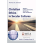 Christian Ethics in Secular Cultures, Volume 2 - Paperback