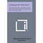 Captains of the Host: First Volume of a History of the Seventh Day Adventists Covering the Years 1845-1900 - Paperback