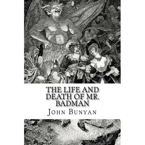 The Life and Death of Mr. Badman - Paperback