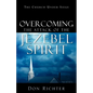 Overcoming The Attack Of The Jezebel Spirit - Paperback