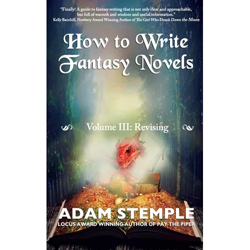 How to Write Fantasy Novels: Volume III, Revising - Paperback