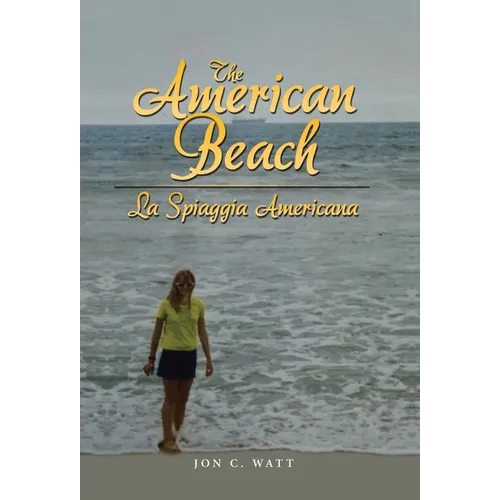 The American Beach - La Spiaggia Americana - Hardcover