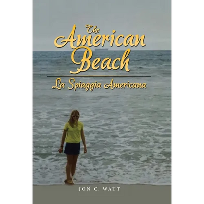 The American Beach - La Spiaggia Americana - Hardcover