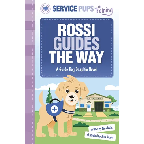 Rossi Guides the Way: A Guide Dog Graphic Novel - Hardcover