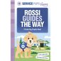 Rossi Guides the Way: A Guide Dog Graphic Novel - Hardcover