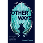 Other Ways - Paperback