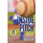 Inside Pitch: Insiders Reveal How the Ill-Fated Seattle Pilots Got Played into Bankruptcy in One Year - Paperback