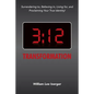 3: 12 Transformation: Surrendering to, Believing in, Living for, and Proclaiming Your True Identity! - Paperback