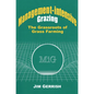Management-Intensive Grazing: The Grassroots of Grass Farming - Paperback