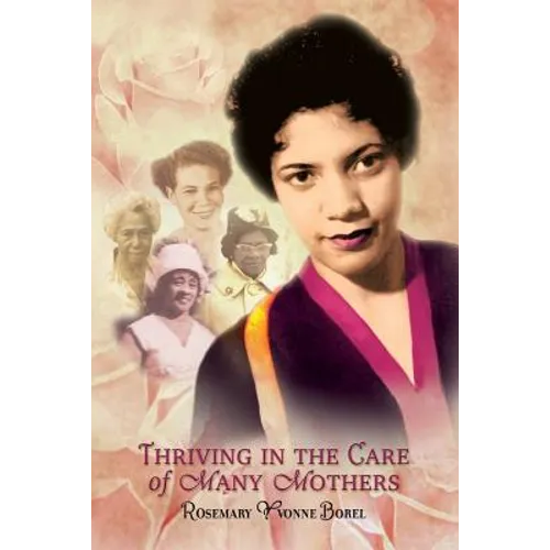 Thriving In The Care of Many Mothers - Paperback