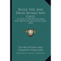 Bugle, Fife, And Drum Signals And Calls: As Used In The Regular Army And Militia Of The United States (1887) - Paperback