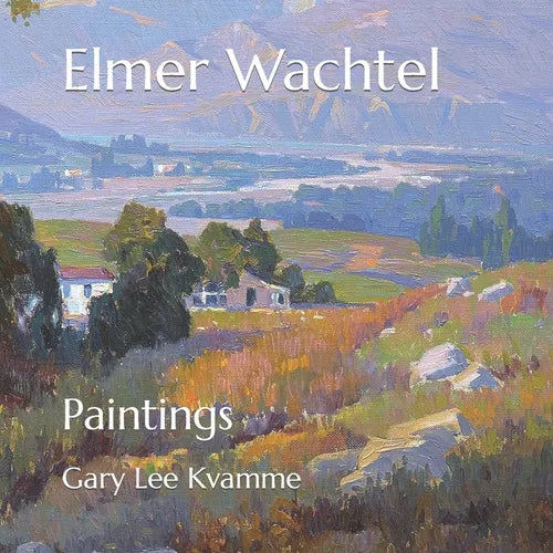 Elmer Wachtel: Paintings - Paperback
