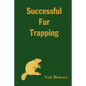 Successful Fur Trapping - Paperback