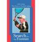 Search For The Fountain: The Secret to Youthful Aging - Paperback