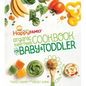 The Happy Family Organic Superfoods Cookbook for Baby & Toddler - Hardcover