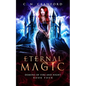 Eternal Magic - Paperback