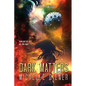 Dark Matters - Paperback