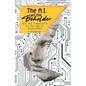 The AI of the Beholder: Art and Creativity in the Age of Algorithms - Paperback